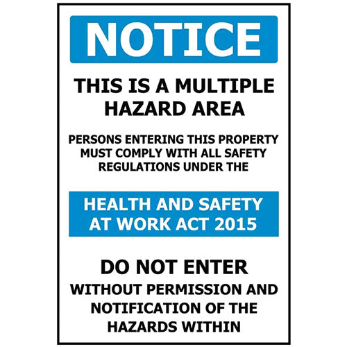 Notice Multi Hazard Area Sign: 300 x 450 ACM