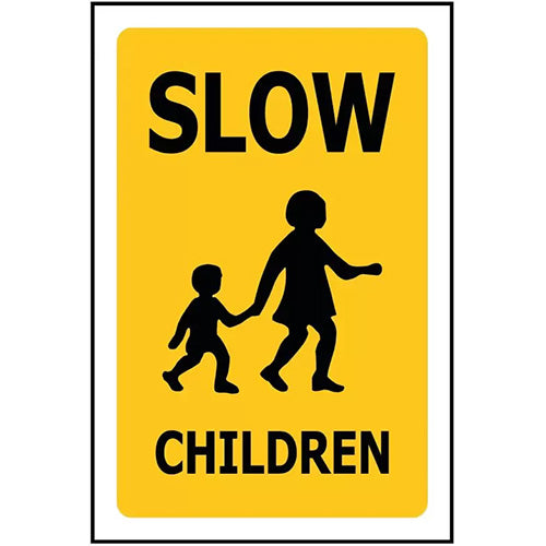 Slow Children Sign 240 x 340 ACM